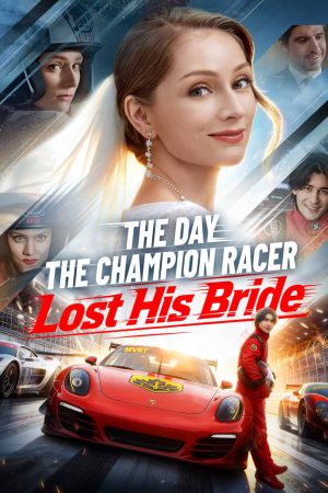 The Day the Champion Racer Lost His Bride